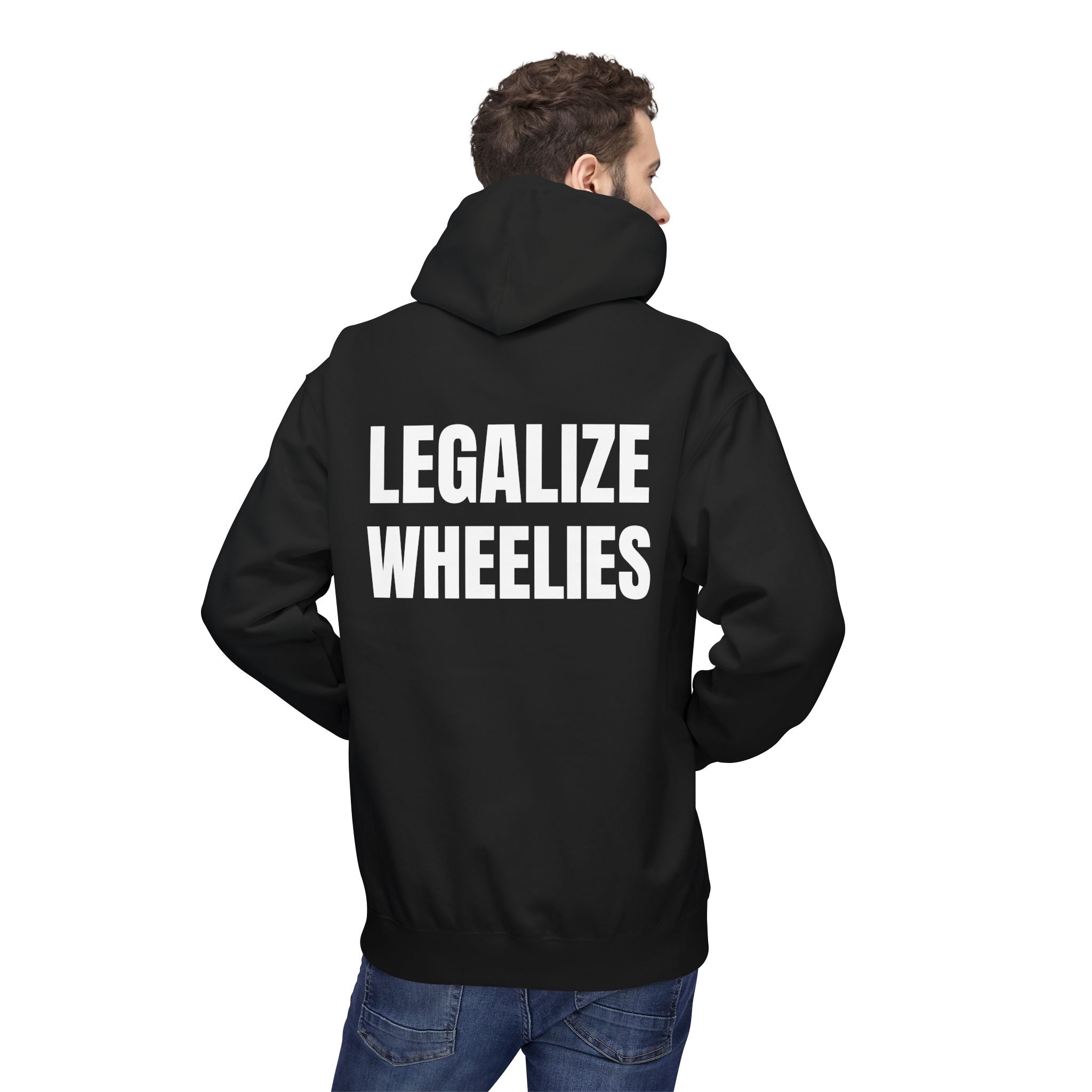 Hoodie — "Legalize Wheelies" Graphic Pullover for Motorcycle & Bike Enthusiasts